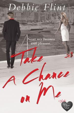 Cover of the book Take a Chance on Me by Kirsty Ferry