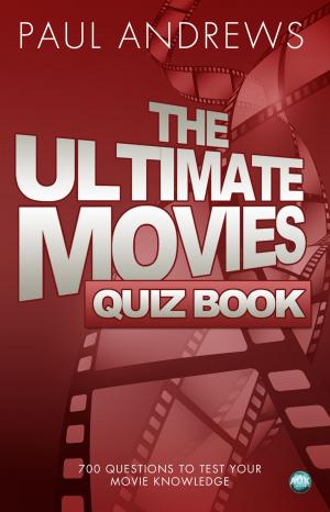 Cover of the book The Ultimate Movies Quiz Book by Brina Courtney