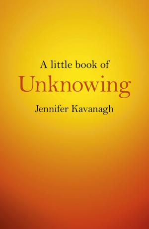 Cover of the book A Little Book of Unknowing by Colin Bulman