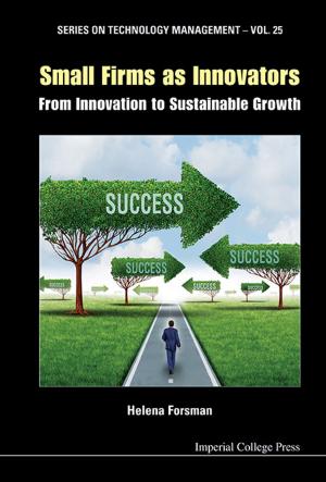 Cover of the book Small Firms as Innovators by Yongjian Han, Wei Yi, Wei Zhang