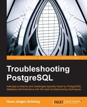 Cover of the book Troubleshooting PostgreSQL by Andrew Henderson, Aravind Prakash