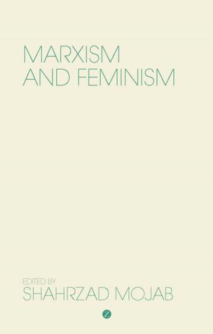Cover of the book Marxism and Feminism by Doctor Meghana Nayak, Professor Eric Selbin