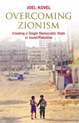 Cover of the book Overcoming Zionism by Pete Ramand, James Foley
