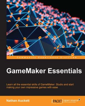 Cover of the book GameMaker Essentials by Pranai Nandan