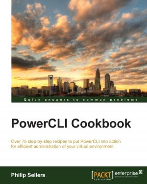 Cover of the book PowerCLI Cookbook by Pradeep Pujari, Md. Rezaul Karim, Mohit Sewak