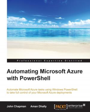 Cover of the book Automating Microsoft Azure with PowerShell by Arvind Ravulavaru, vijaya kumar suda