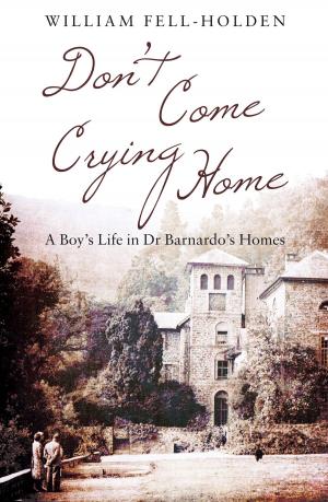 Cover of the book Don't Come Crying Home by Christopher Jones