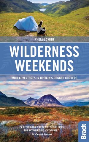 Book cover of Wilderness Weekends: Wild adventures in Britain's rugged corners