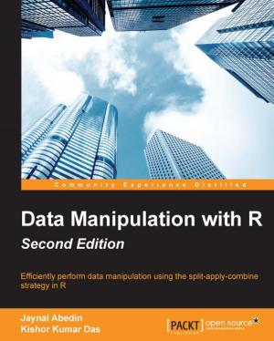 Cover of the book Data Manipulation with R - Second Edition by Bostjan Kaluza