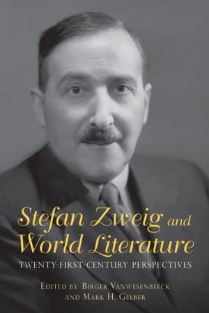 Cover of Stefan Zweig and World Literature