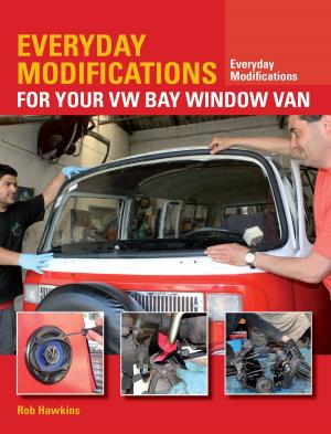 Cover of the book Everyday Modifications for Your VW Bay Window Van by Glen Smale