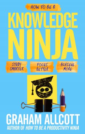 bigCover of the book How to be a Knowledge Ninja by 