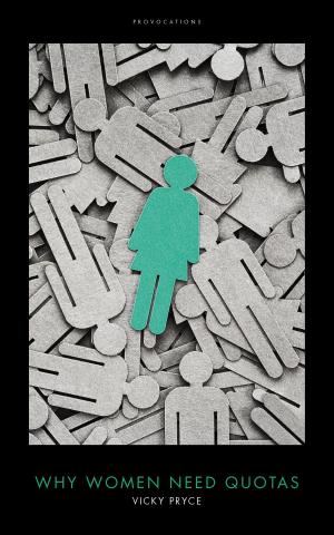 Cover of the book Why Women Need Quotas by W. Sydney Robinson