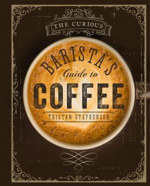 Cover of The Curious Barista's Guide to Coffee