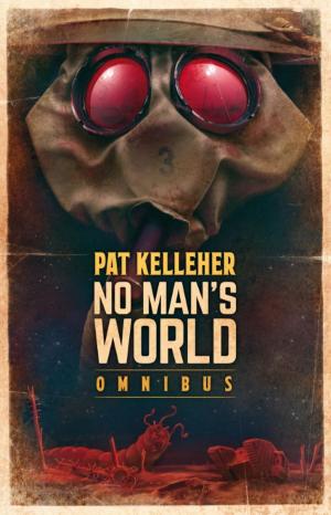 Cover of the book No Man's World Omnibus by Eric Brown