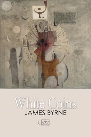 Cover of the book White Coins by John Kinsella