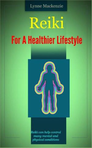 Cover of Reiki For A Healthier Lifestyle