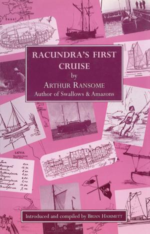 Cover of the book Racundra's First Cruise by Robin Knox-Johnston