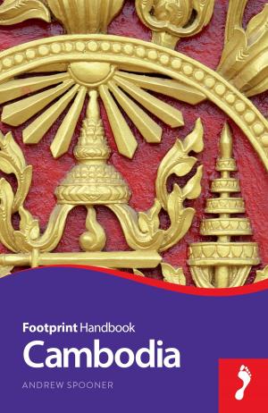 Cover of the book Cambodia by Robert Kunstaetter, Daisy Kunstaetter, Ben Box