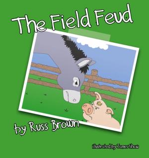 Cover of the book The Field Feud by Matthew James