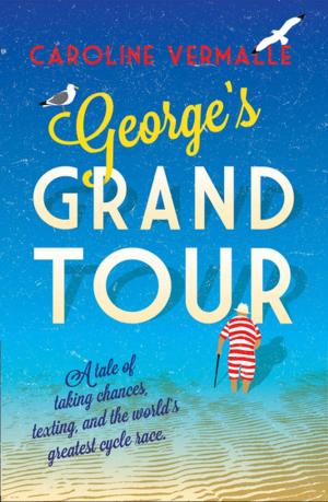 Cover of the book George's Grand Tour by Robert Edeson
