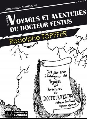 Cover of the book Docteur Festus by Albert Londres