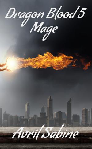 Cover of the book Mage by Avril Sabine, Storm Petersen, Rhys Petersen