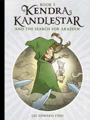 Cover of the book Kendra Kandlestar and the Search for Arazeen by Bradley Charbonneau