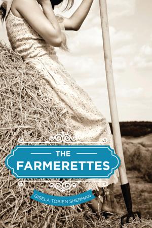 Cover of the book The Farmerettes by Dan Trumpis