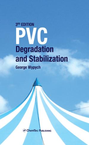 Cover of the book PVC Degradation and Stabilization by Scott Brady, PhD
