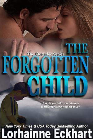 Cover of the book The Forgotten Child by Poppy Snow