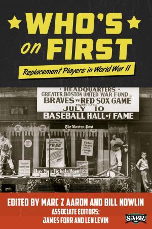 Cover of the book Who's on First: Replacement Players in World War II by Society for American Baseball Research