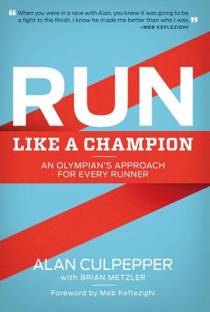 Cover of the book Run Like a Champion by Matt Fitzgerald