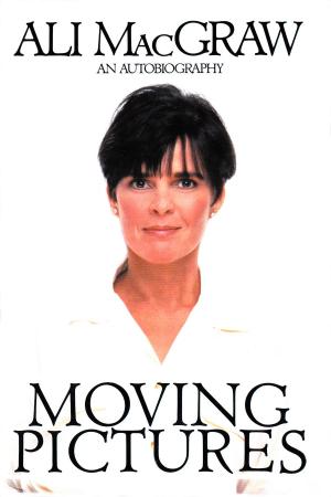 Book cover of Moving Pictures: An Autobiography