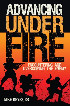 Cover of the book Advancing Under Fire by David  Starr Jordan, 