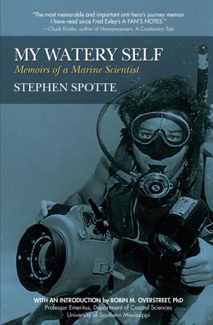 Cover of the book My Watery Self by John Marshall