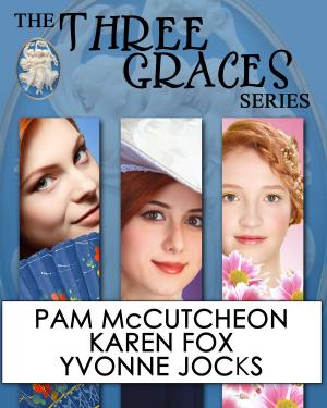 Cover of the book Three Graces Trilogy by Pam McCutcheon