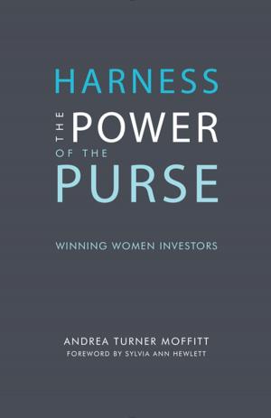 Cover of Harness the Power of the Purse: Winning Women Investors