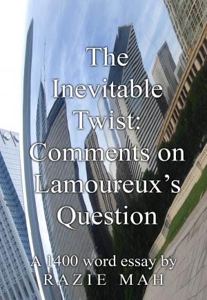 Cover of the book The Inevitable Twist: Comments on Lamoureux’s Question by Casper Rigsby