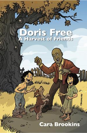 Cover of the book Doris Free: A Harvest of Friends by Elmer Kelton, Steven Law, Don Bendell