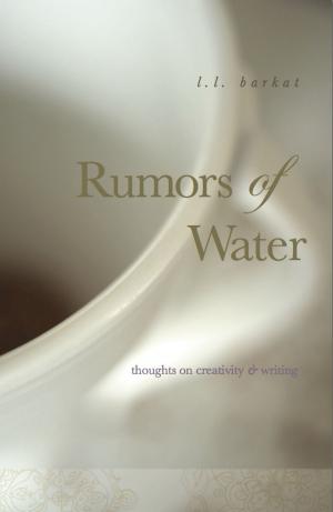 Cover of Rumors of Water: Thoughts on Creativity & Writing