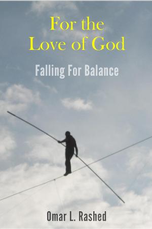 Cover of the book For the Love of God by TIM SAM COLLEY