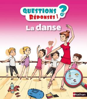 Cover of the book La danse - Questions/Réponses - doc dès 5 ans by Éric Sanvoisin