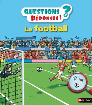 Book cover of Le football - Questions/Réponses - doc dès 5 ans