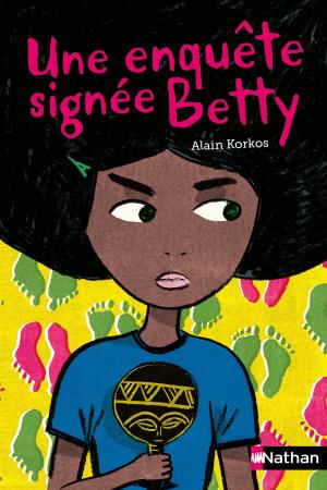 Cover of the book Une enquête signée Betty by Yaël Hassan, Rachel Hausfater