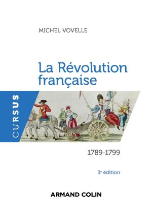 Cover of the book La Révolution française - 3e édition by Jean-Louis Pedinielli, André Mariage