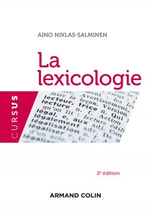 bigCover of the book La lexicologie - 2e édition by 