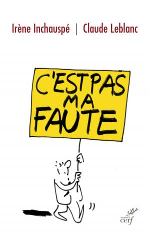 Cover of the book C'est pas ma faute ! by Serge Wuthrich