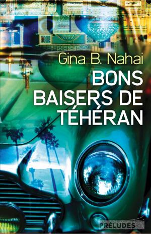 Cover of the book Bons baisers de Téhéran by Nicolas Delesalle