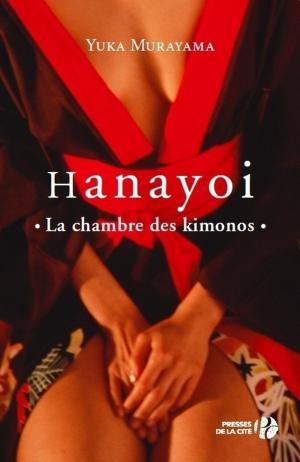 Book cover of Hanayoi, la chambre des kimonos